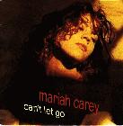 Mariah Carey - Can`t Let Go -  30 Years Ago
