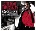 Chris Brown - Exclusive (Forever Edition)