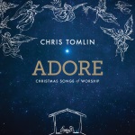 Chris Tomlin - Adore