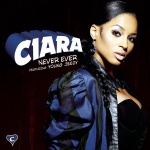 Ciara feat. Young Jeezy - Never Ever