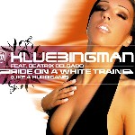 DJKlubbingman feat. Beatrix Delgado - Ride On A White Train (Like A Hurricane)