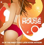 For The Love Of House Vol. 2