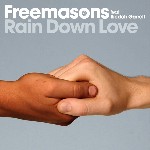 Freemasons feat. Siedah Garrett - Rain Down Love