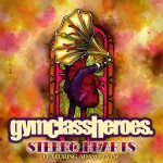 Gym Class Heroes feat. Adam Levine - Stereo Hearts