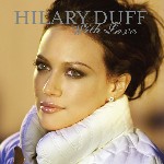 Hilary Duff - With Love