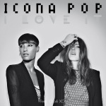 Icona Pop feat. Charli XCX - I Love It