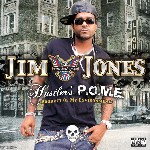 Jim Jones - Hustler`s P.O.M.E. (Product Of My Envirement)