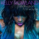 Kelly Rowland feat. Lil` Wayne - Motivation