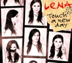 Lena - Touch A New Day
