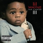 Lil` Wayne - Tha Carter III