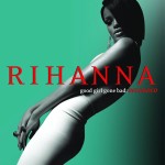 Rihanna - Good Girl Gone Bad Reloaded