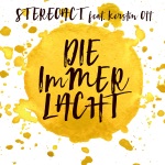 Stereoact feat. Kerstin Ott -Die Immer Lacht