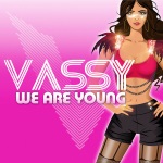 Vassy - We Are Young