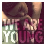 fun. feat. Janelle Monae - We Are Young